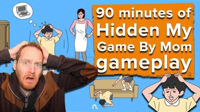 90 minutes of Hidden My Game By Mom gameplay - Live stream