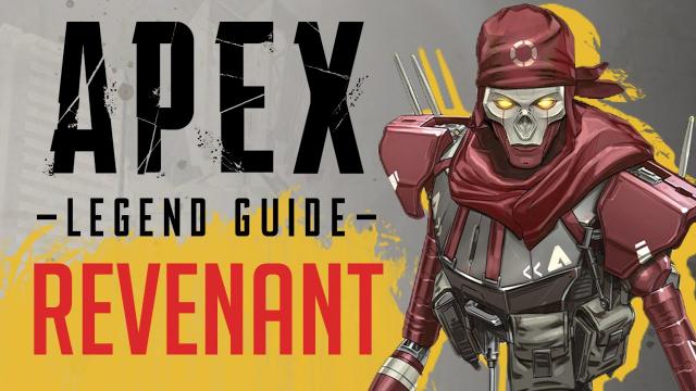 Apex Legends Revenant Tips - How To Best Play Season 4's New Character