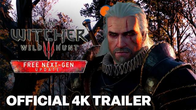 The Witcher 3 Wild Hunt Next Gen Update Official Trailer