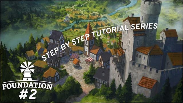 Foundation Game - How to start the perfect village step by step #Ep.2