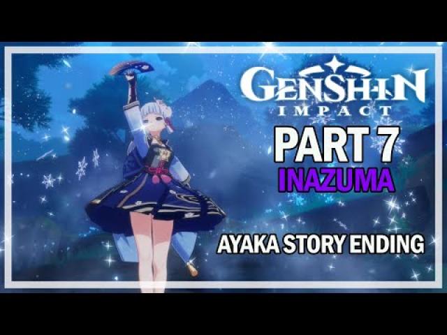 Genshin Impact - Inazuma Let's Play Part 7 - Ayaka Story Ending