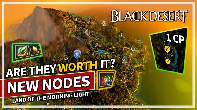 Are The Land of the Morning Light Nodes Worth It? | Black Desert