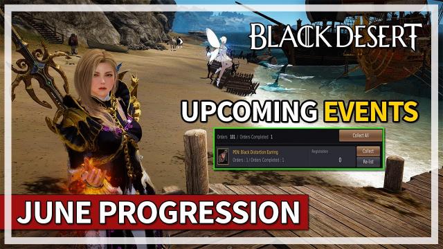 June 2023 Progression & Upcoming Events | Black Desert