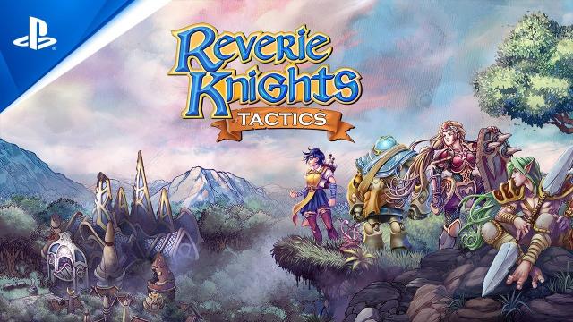 Reverie Knights Tactics - Launch Trailer | PS4