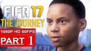 FIFA 17 THE JOURNEY Gameplay Walkthrough Part 1 [1080p HD 60FPS PC ULTRA] FULL GAME - No Commentary