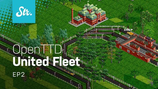 First Fruit — OpenTTD: United Fleet — EP 2