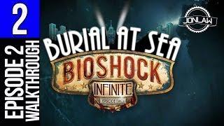 Burial at Sea Episode 2 Walkthrough - Part 2 - Bioshock Infinite Gameplay