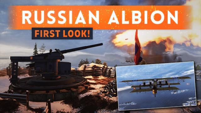 ► ALBION MAP FIRST LOOK! - Battlefield 1 In The Name Of The Tsar DLC Gameplay