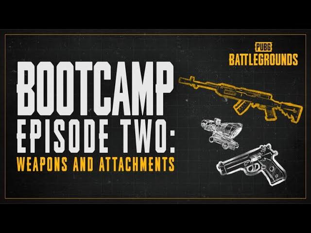 PUBG Bootcamp - Episode 2 | PUBG