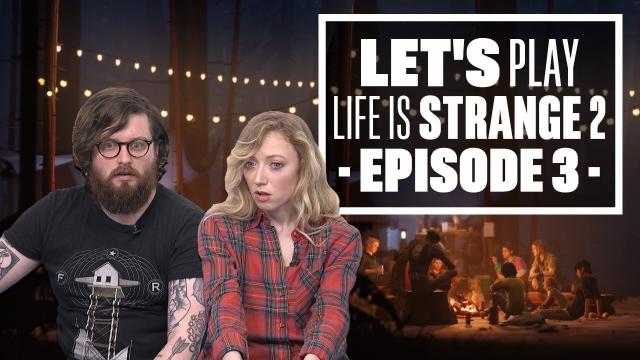 Let's Play Life is Strange 2 Episode 3: Wastelands