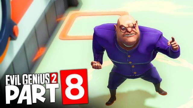 PURE RAGE! | Evil Genius 2: World Domination (#8)