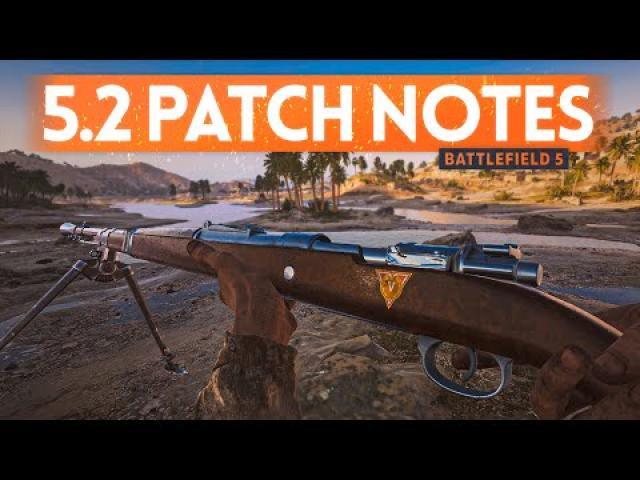 TTK WEAPON BALANCE Patch Notes: What Is DICE Really Doing? ???? Battlefield 5 Update 5.2