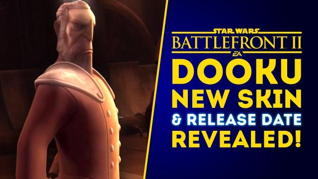 BIG NEWS! Count Dooku NEW SKIN & RELEASE DATE REVEALED! - Star Wars Battlefront 2