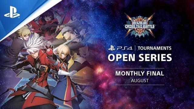 BlazBlue Cross Tag Battle Monthly Finals NA - PS4 Open Series