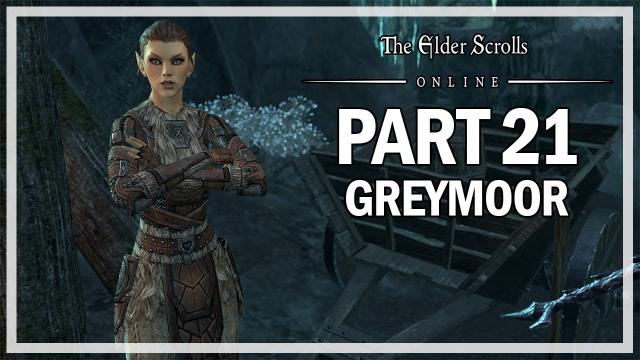 The Elder Scrolls Online - Greymoor Walkthrough Part 21 - Lightless Hollow