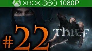 Thief Walkthrough Part 22 [1080p HD] - No Commentary - Thief 4 Walkthrough