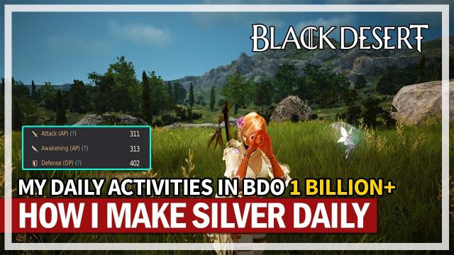 How I make 1 Billion+ Silver Daily Activities | Black Desert