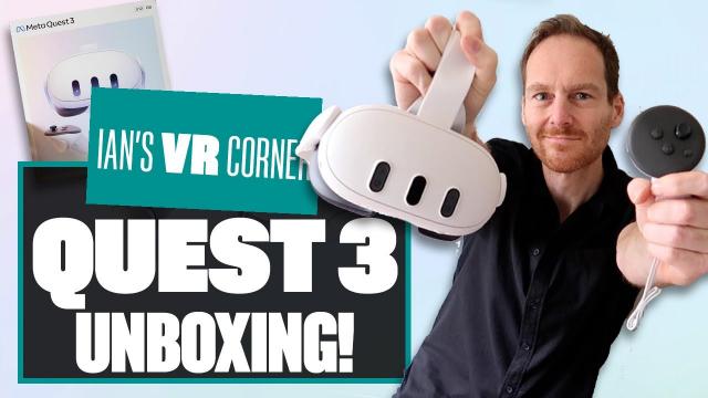 OMG! It's A Meta Quest 3 Unboxing, Size Comparison & Tech Rundown! - Ian's VR Corner