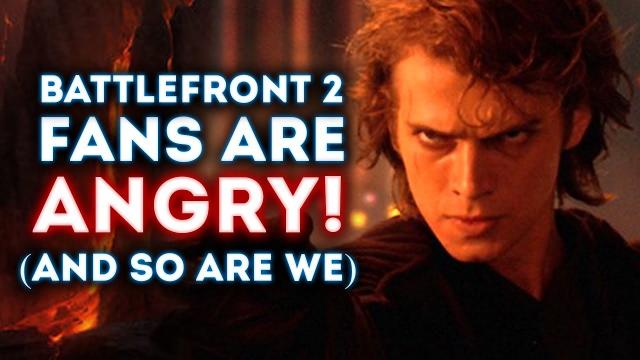 FANS ARE ANGRY! (And So Are We) - Star Wars Battlefront 2 Droidekagate (No Droideka)