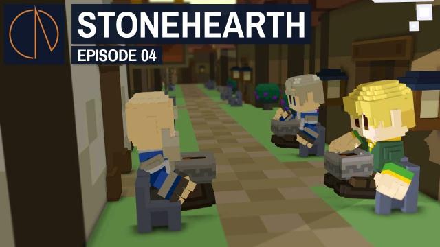 Stonehearth: Alpha 24 | MAIN STREET (#4)