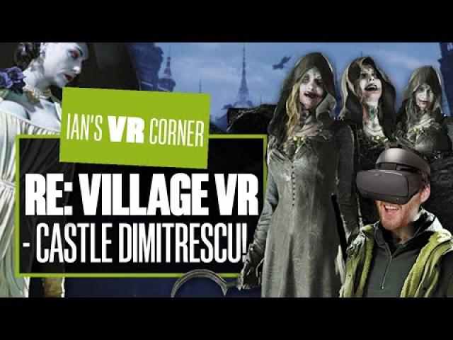 Battling Lady D And Her Daughters In VR Is AWESOMELY INTENSE! - Resi 8 VR Gameplay - Ian's VR Corner