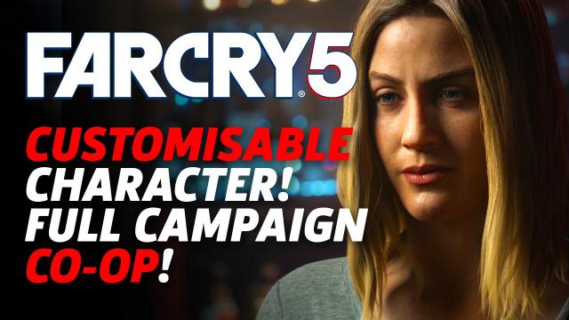 Far Cry 5: Customisable Character, Full Campaign Co-Op - Announcement Impressions