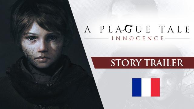 A Plague Tale: Innocence - Story Trailer (Français)