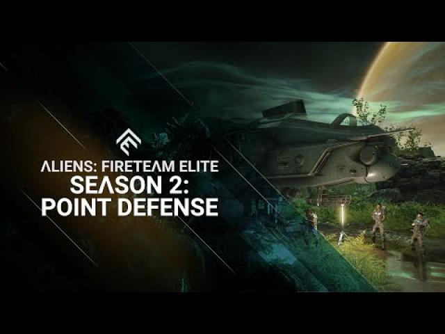 Aliens: Fireteam Elite - Season 2: Point Defense