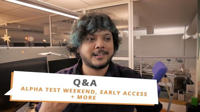 Q&A: Alpha Test Weekend, Early Access, Regional pricing + more