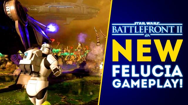 New Felucia Gameplay! AT-TE on Capital Supremacy! Farmboy Luke! - Star Wars Battlefront 2 Update