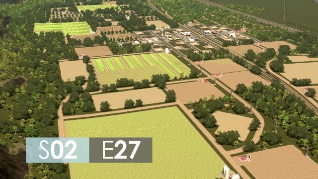 Cities: Skylines Season 2 | Episode 27 | Farm lands and city update!