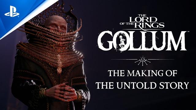 The Lord of the Rings: Gollum - The Making Of The Untold Story | PS5 & PS4 Games