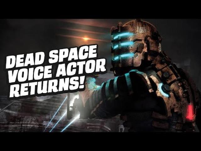 Dead Space Original Voice Actor For Isaac Clarke Returns In Remake | GameSpot News