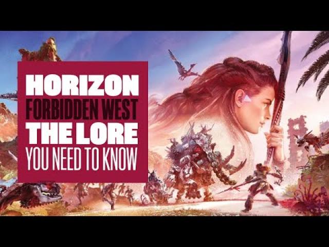 9 Biggest Things You Need To Know About Horizon Zero Dawn Before You Play Horizon Forbidden West