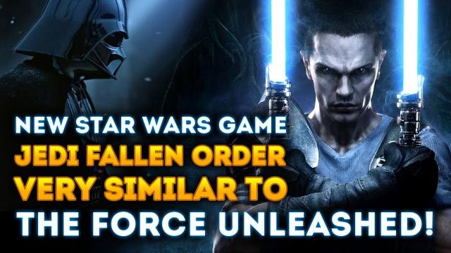 New Star Wars Game Jedi Fallen Order Similar to The Force Unleashed According to Sources!