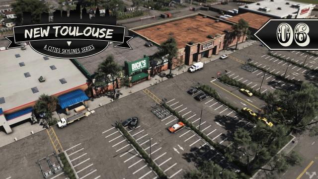 Cities Skylines: New Toulouse - 06 - Shopping Area
