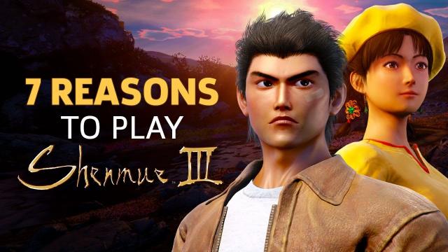 7 Reasons to Play Shenmue III