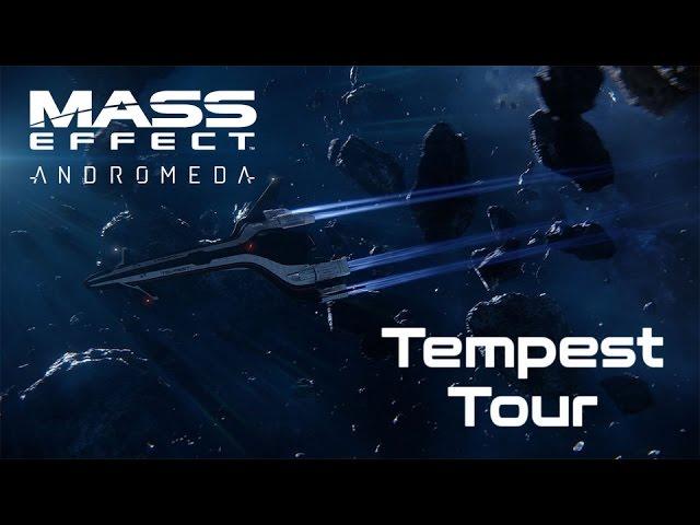 Mass Effect: Andromeda - Tempest Tour