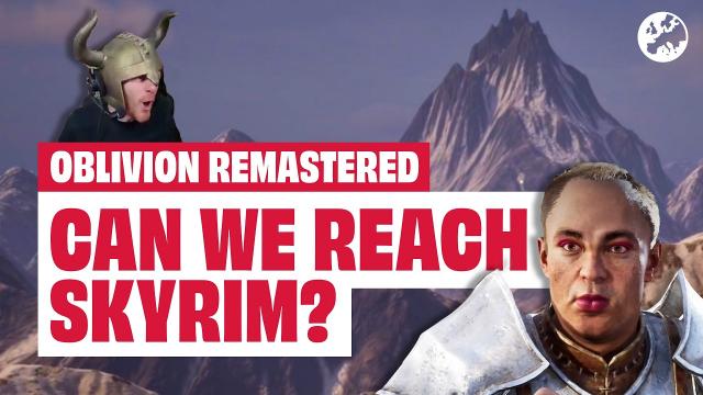 I Tried To Get To Skyrim In Oblivion Remastered's Out Of Bounds Area And Nearly Made It!