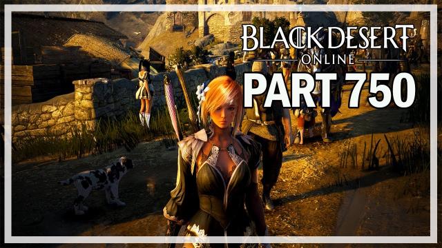 REMASTERED GRAPHICS - Let's Play Part 750 - Black Desert Online