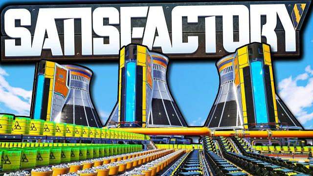 TIER 7 UNLOCKED: Nuclear, Aluminum, AND SO MUCH MORE! - Satisfactory Early Access Gameplay Ep 41