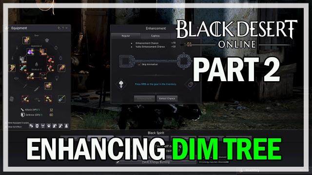 Black Desert Online - Enhancing Dim Tree Armor Episode 2 - TET When