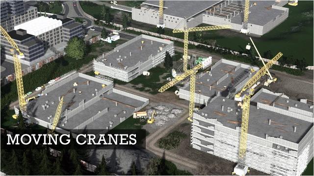 Actual MOVING CRANES in a Construction Site - Cites Skylines: Custom Builds