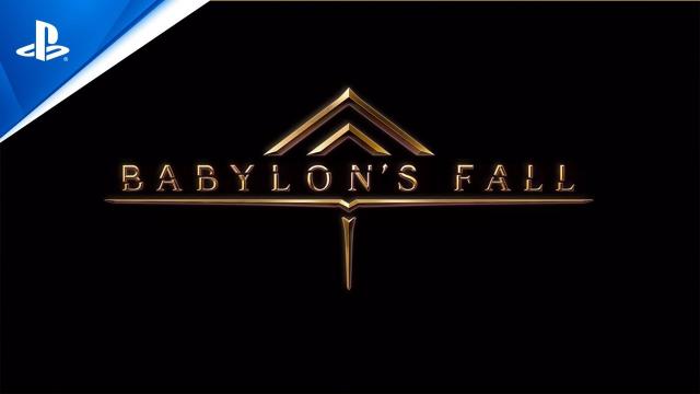 Babylon's Fall - E3 2021 Trailer | PS5, PS4