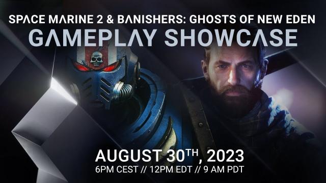 Space Marine 2 & Banishers: Ghosts of New Eden Gameplay Showcase