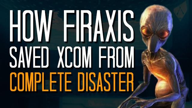 How Firaxis saved XCOM from complete disaster - Here's A Thing