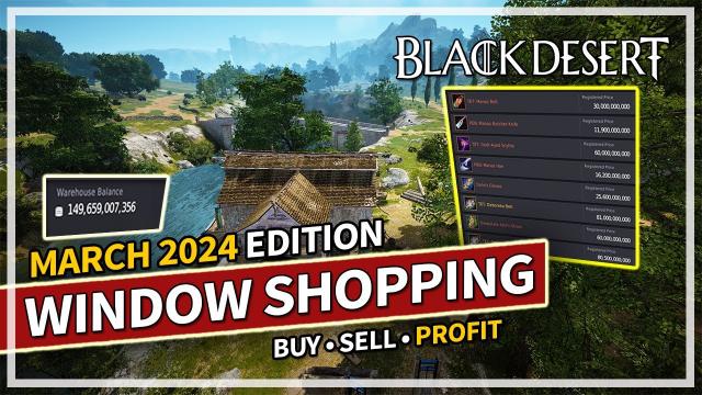 Window Shopping | NA Market Prices Review March 2024 | Black Desert