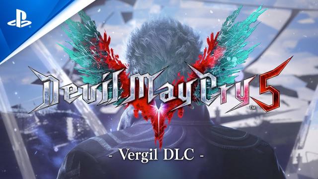 Devil May Cry 5 Special Edition - Vergil DLC Trailer | PS4