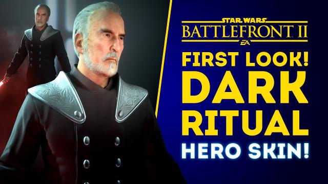 FIRST LOOK! NEW DARK RITUAL Hero Skin for Count Dooku! - Star Wars Battlefront 2