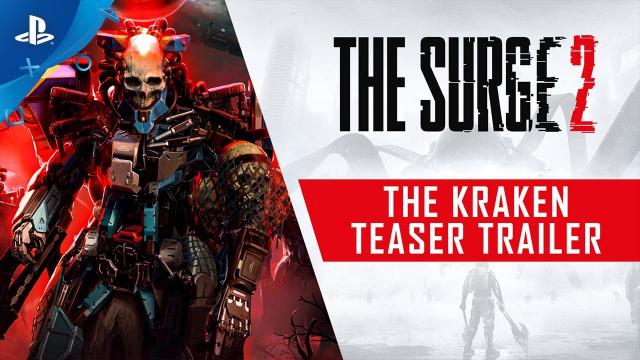The Surge 2 - The Kraken Teaser Trailer | PS4